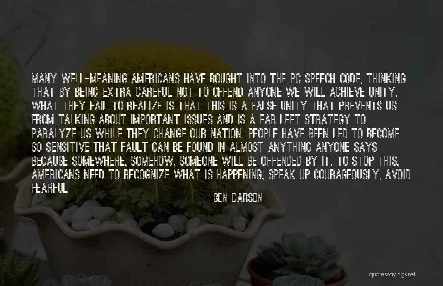 Be Careful What You Speak Quotes By Ben Carson Be Careful What You Speak Quotes By Ben Carson