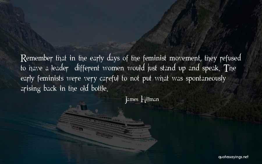 Be Careful What You Speak Quotes By James Hillman Be Careful What You Speak Quotes By James Hillman