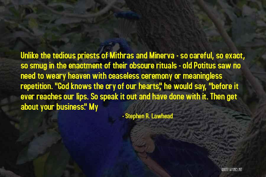 Be Careful What You Speak Quotes By Stephen R. Lawhead Be Careful What You Speak Quotes By Stephen R. Lawhead