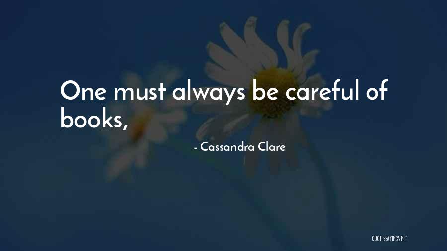 Be Careful What You Wish For Book Quotes By Cassandra Clare Be Careful What You Wish For Book Quotes By Cassandra Clare