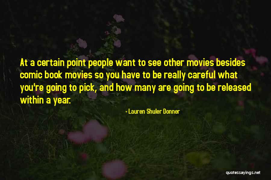 Be Careful What You Wish For Book Quotes By Lauren Shuler Donner Be Careful What You Wish For Book Quotes By Lauren Shuler Donner