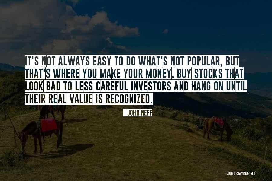 Be Careful Who You Hang Out With Quotes By John Neff Be Careful Who You Hang Out With Quotes By John Neff