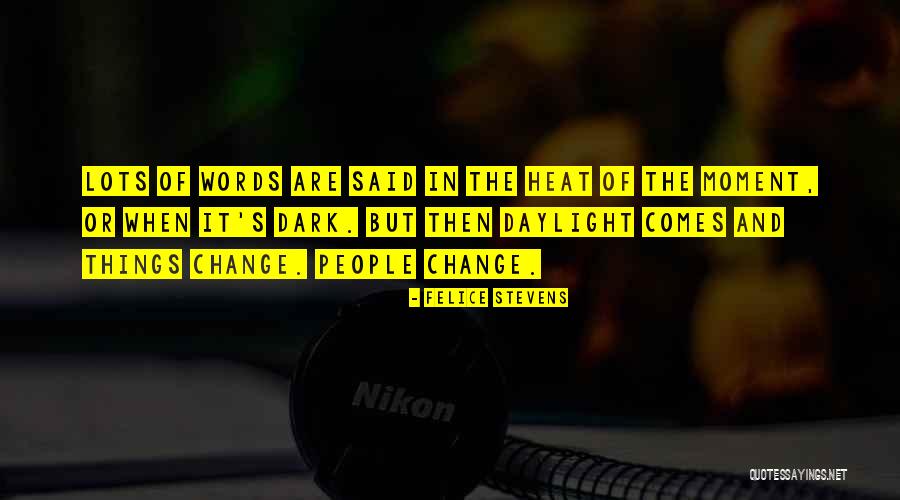 Be Careful Who You Mistreat Quotes By Felice Stevens Be Careful Who You Mistreat Quotes By Felice Stevens