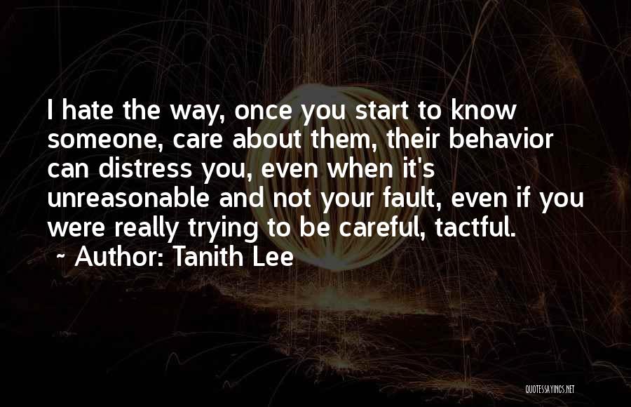 Be Careful Who Your Friends Are Quotes By Tanith Lee