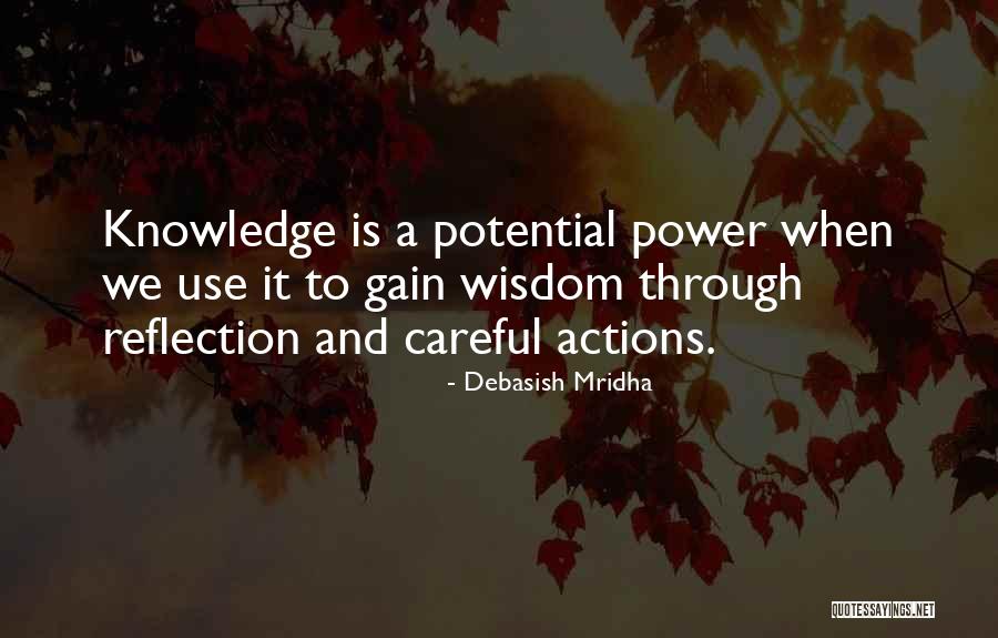 Be Careful With Your Actions Quotes By Debasish Mridha Be Careful With Your Actions Quotes By Debasish Mridha