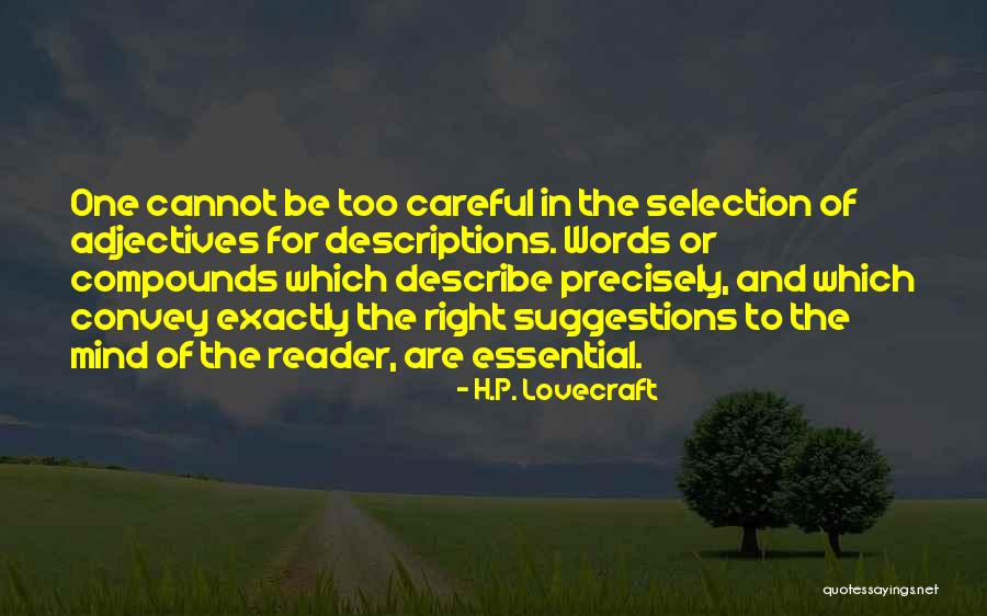 Be Careful Words Quotes By H.P. Lovecraft Be Careful Words Quotes By H.P. Lovecraft