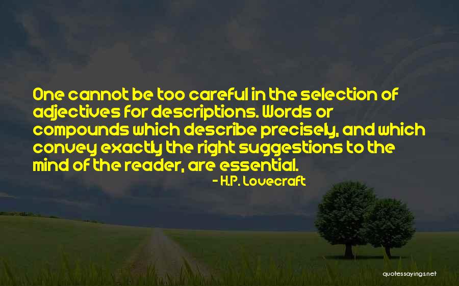 Be Careful Words Quotes By H.P. Lovecraft