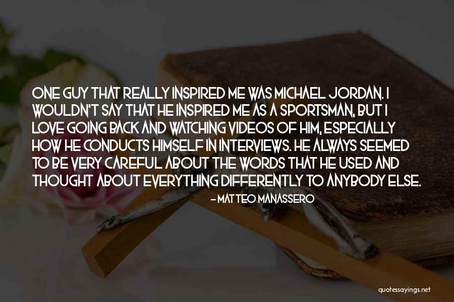 Be Careful Words Quotes By Matteo Manassero Be Careful Words Quotes By Matteo Manassero