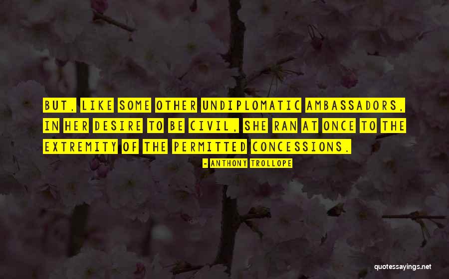 Be Civil Quotes By Anthony Trollope Be Civil Quotes By Anthony Trollope