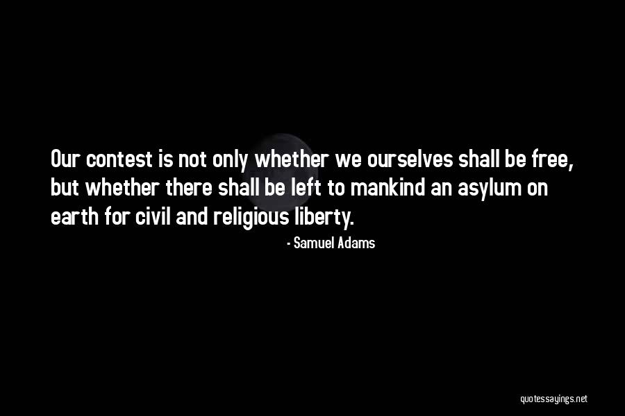 Be Civil Quotes By Samuel Adams Be Civil Quotes By Samuel Adams