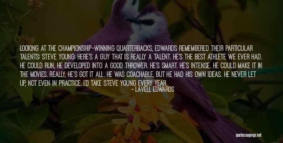 Be Coachable Quotes By LaVell Edwards