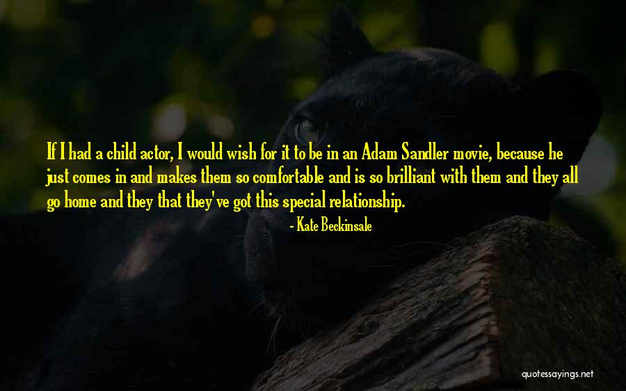 Be Comfortable Quotes By Kate Beckinsale Be Comfortable Quotes By Kate Beckinsale