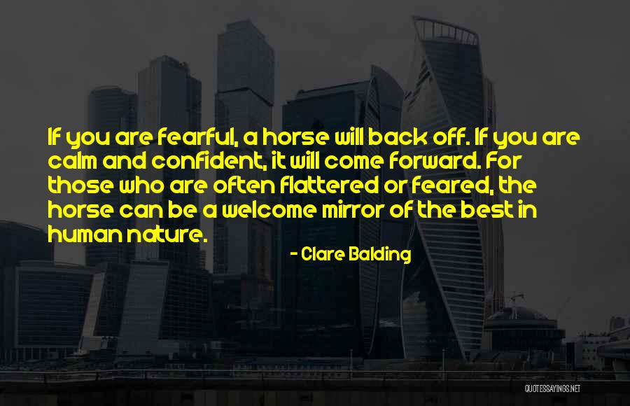 Be Confident In Who You Are Quotes By Clare Balding Be Confident In Who You Are Quotes By Clare Balding