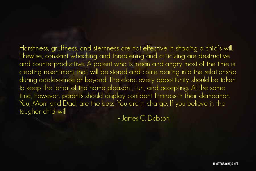 Be Confident In Who You Are Quotes By James C. Dobson Be Confident In Who You Are Quotes By James C. Dobson