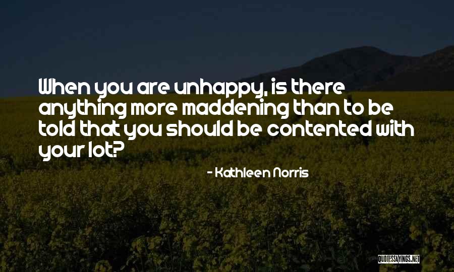 Be Contented Quotes By Kathleen Norris Be Contented Quotes By Kathleen Norris