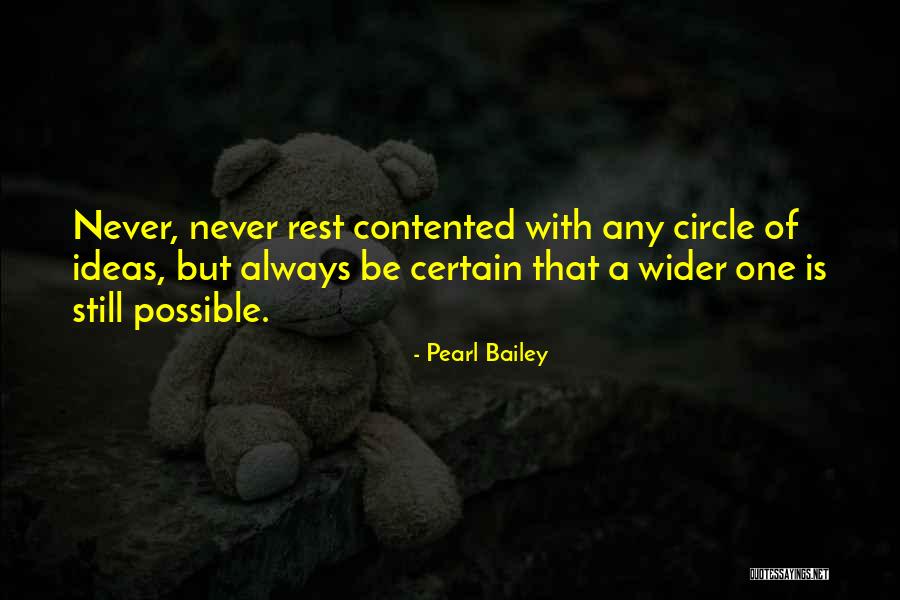 Be Contented Quotes By Pearl Bailey Be Contented Quotes By Pearl Bailey