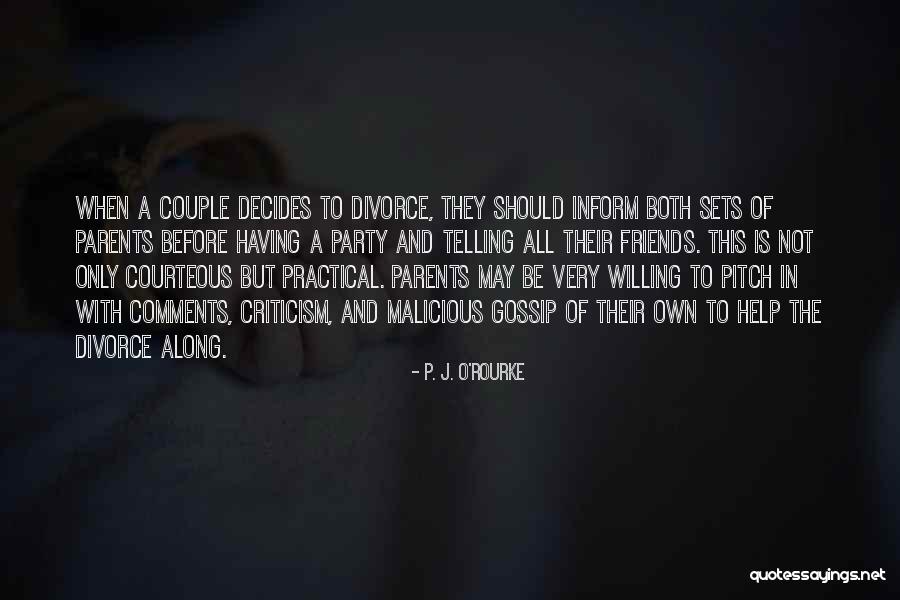 Be Courteous Quotes By P. J. O'Rourke Be Courteous Quotes By P. J. O'Rourke
