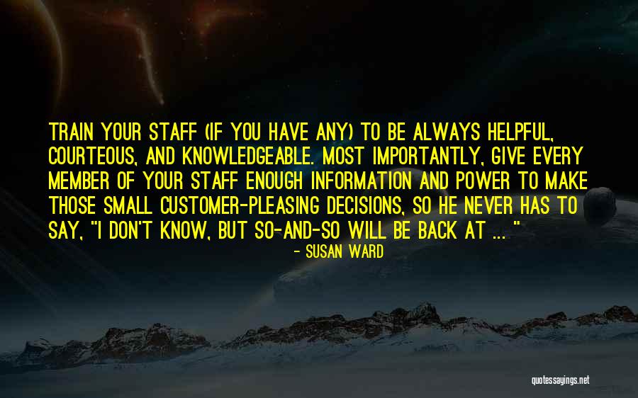 Be Courteous Quotes By Susan Ward Be Courteous Quotes By Susan Ward