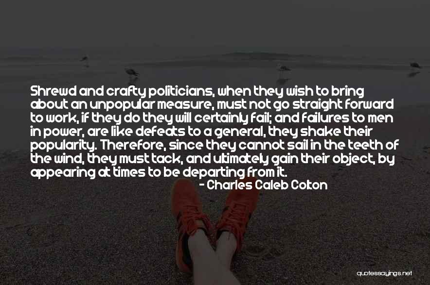 Be Crafty Quotes By Charles Caleb Colton Be Crafty Quotes By Charles Caleb Colton