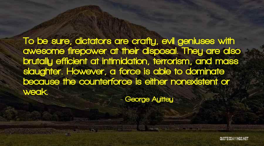 Be Crafty Quotes By George Ayittey Be Crafty Quotes By George Ayittey