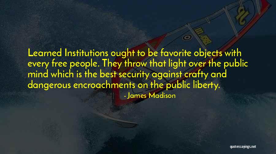 Be Crafty Quotes By James Madison Be Crafty Quotes By James Madison