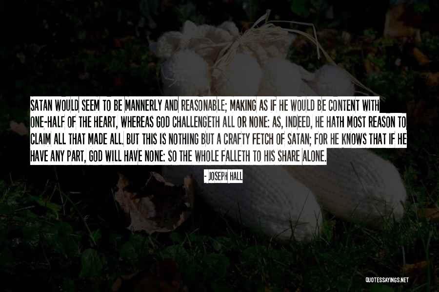 Be Crafty Quotes By Joseph Hall Be Crafty Quotes By Joseph Hall