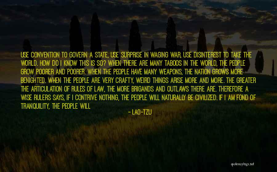 Be Crafty Quotes By Lao-Tzu Be Crafty Quotes By Lao-Tzu