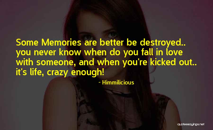 Be Crazy With Love Quotes By Himmilicious Be Crazy With Love Quotes By Himmilicious