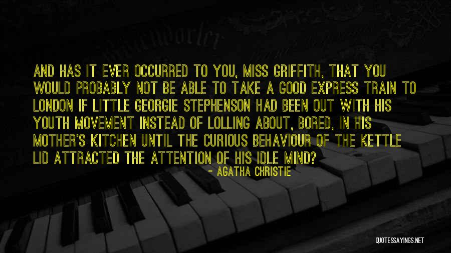 Be Curious Quotes By Agatha Christie Be Curious Quotes By Agatha Christie