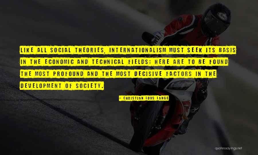 Be Decisive Quotes By Christian Lous Lange Be Decisive Quotes By Christian Lous Lange