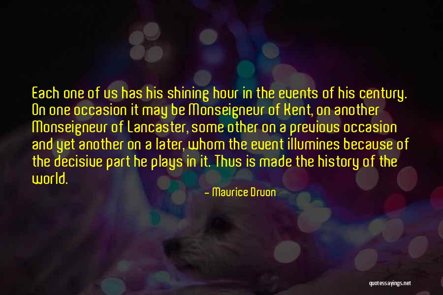Be Decisive Quotes By Maurice Druon Be Decisive Quotes By Maurice Druon