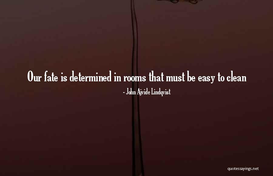 Be Determined Quotes By John Ajvide Lindqvist Be Determined Quotes By John Ajvide Lindqvist