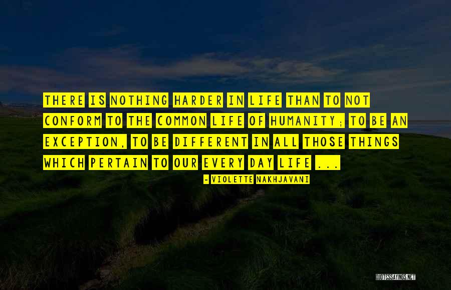 Be Different Inspirational Quotes By Violette Nakhjavani