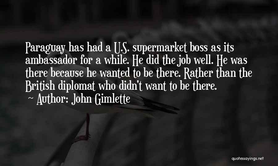 Be Diplomat Quotes By John Gimlette