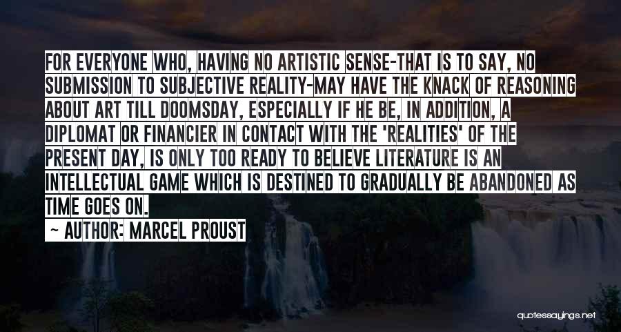 Be Diplomat Quotes By Marcel Proust