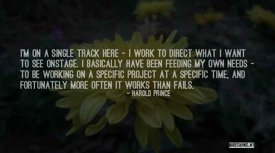 Be Direct Quotes By Harold Prince Be Direct Quotes By Harold Prince