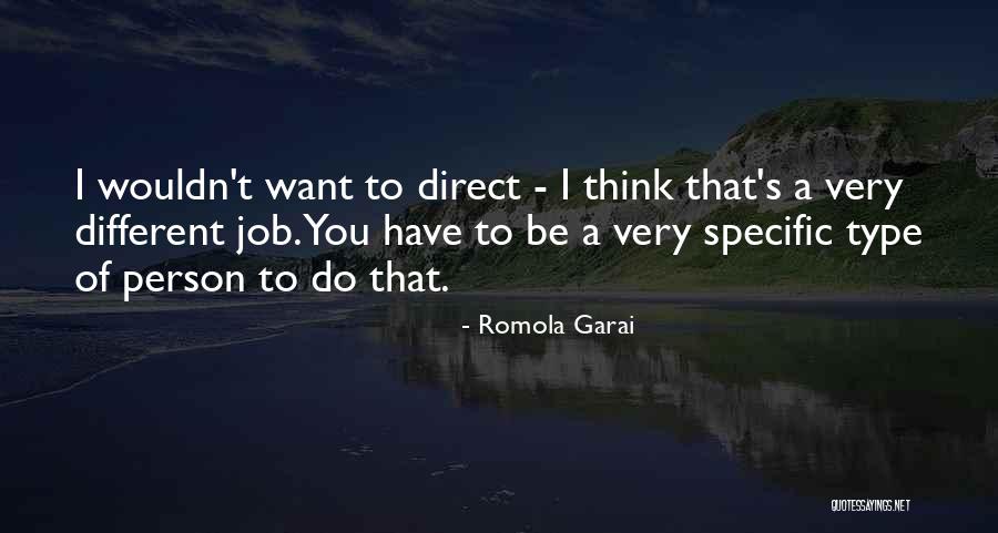 Be Direct Quotes By Romola Garai Be Direct Quotes By Romola Garai