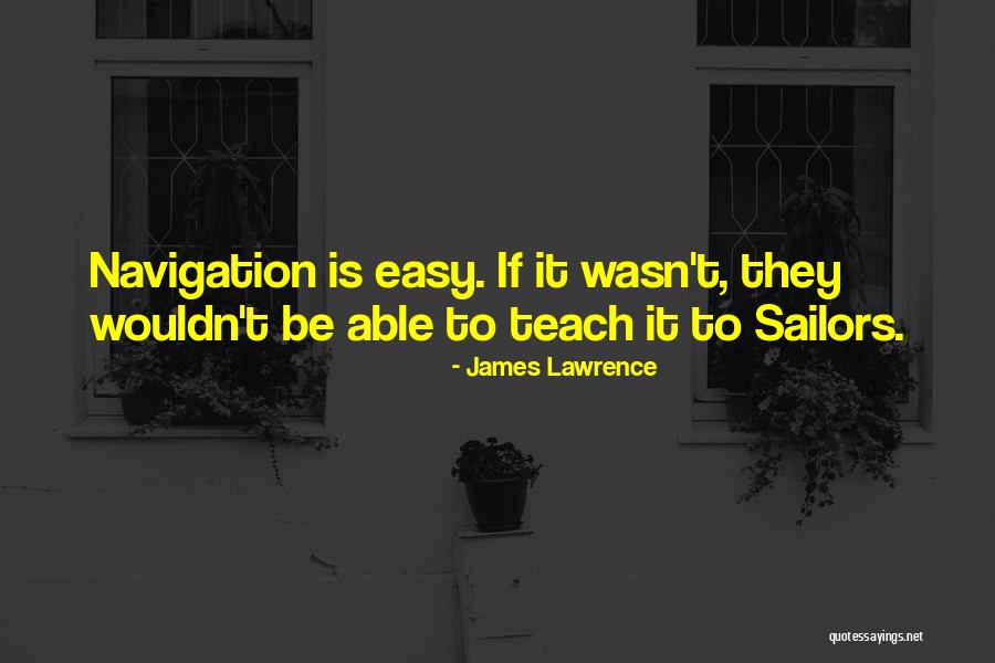 Be Easy Quotes By James Lawrence Be Easy Quotes By James Lawrence