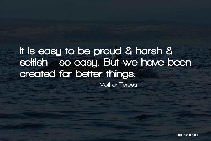 Be Easy Quotes By Mother Teresa Be Easy Quotes By Mother Teresa