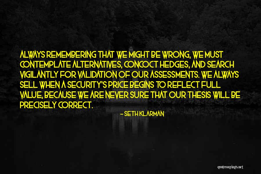 Be Eck Ledvinka Quotes By Seth Klarman Be Eck Ledvinka Quotes By Seth Klarman