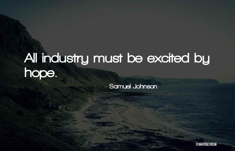 Be Excited Quotes By Samuel Johnson Be Excited Quotes By Samuel Johnson