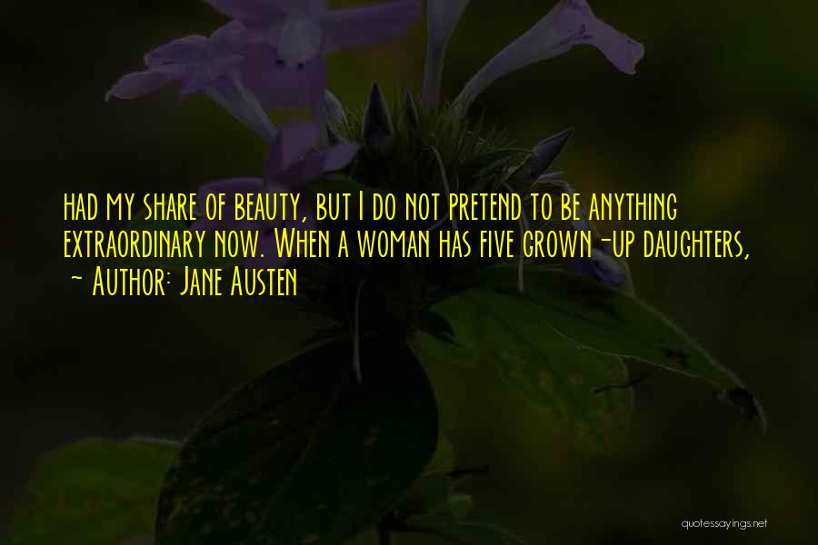 Be Extraordinary Quotes By Jane Austen