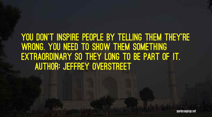 Be Extraordinary Quotes By Jeffrey Overstreet