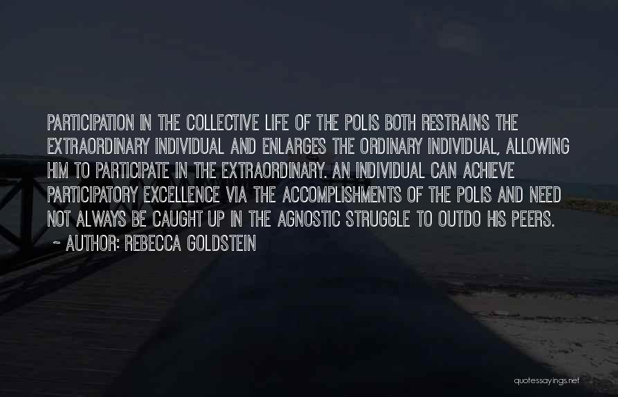 Be Extraordinary Quotes By Rebecca Goldstein