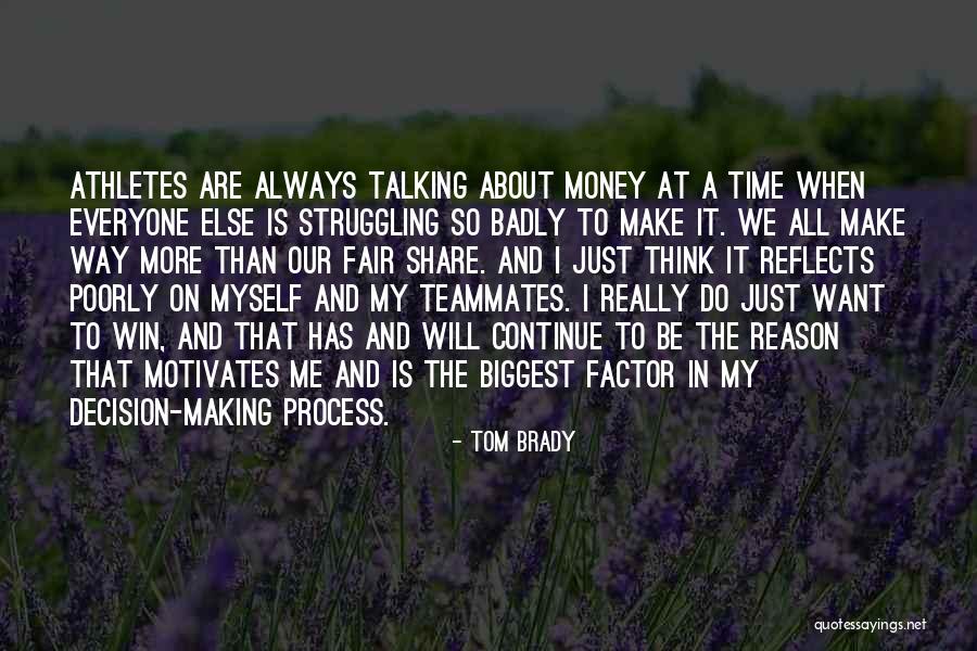 Be Fair Just Quotes By Tom Brady Be Fair Just Quotes By Tom Brady