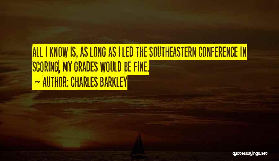 Be Fine Quotes By Charles Barkley
