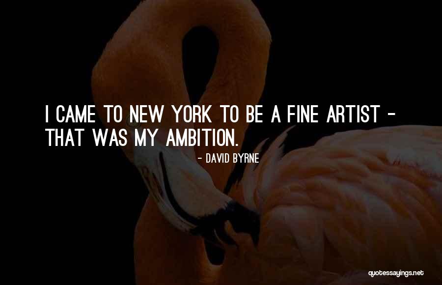 Be Fine Quotes By David Byrne Be Fine Quotes By David Byrne