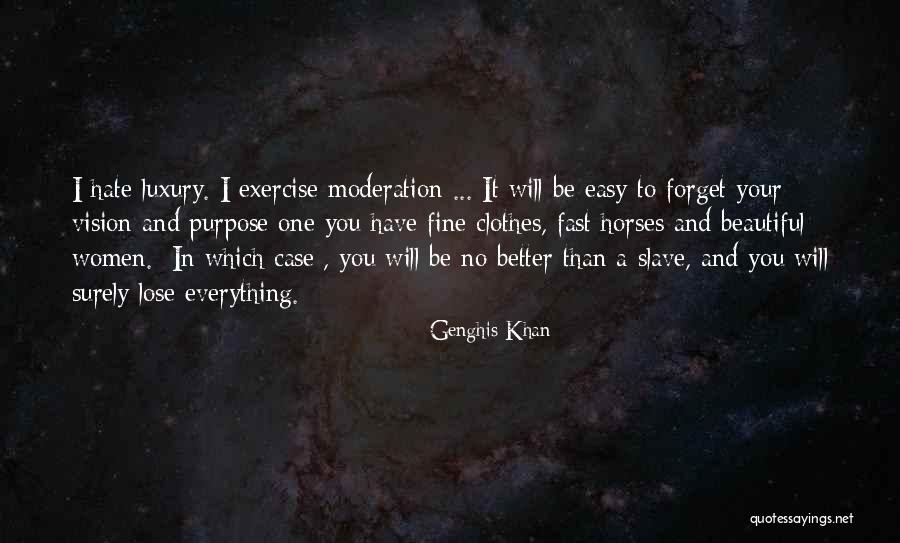 Be Fine Quotes By Genghis Khan