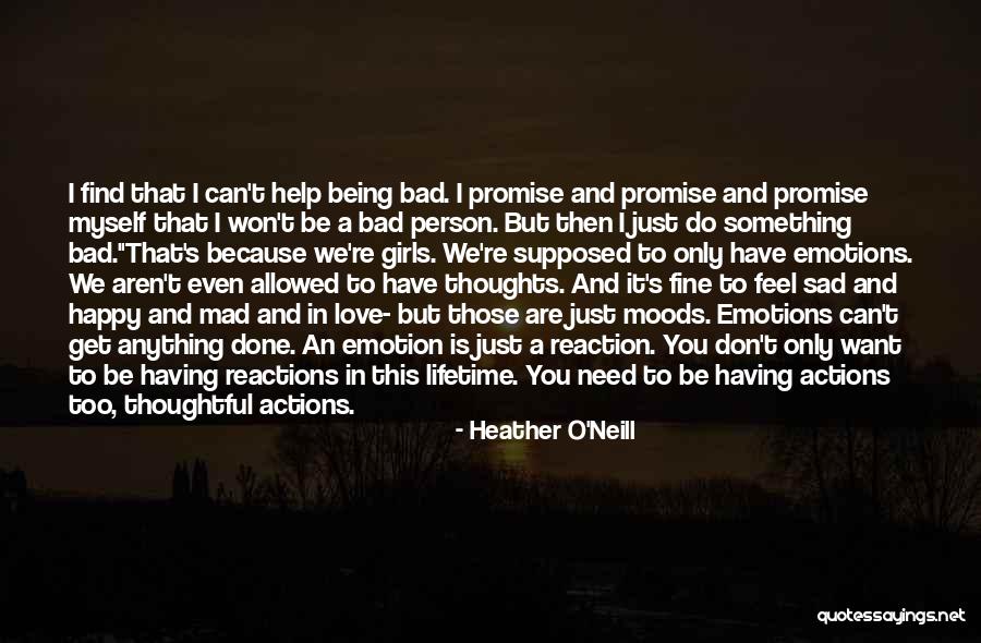 Be Fine Quotes By Heather O'Neill