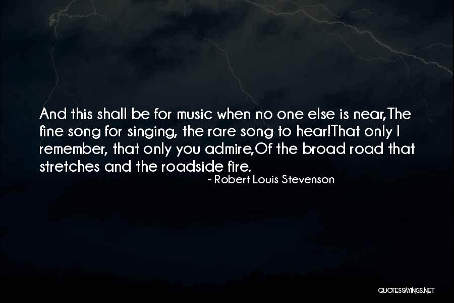 Be Fine Quotes By Robert Louis Stevenson